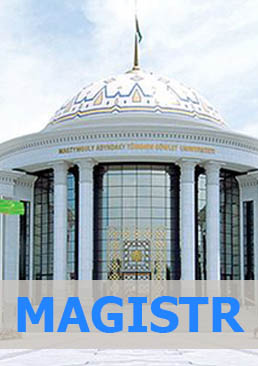 Magtymguly adyndaky Türkmen döwlet uniwersiteti  (Magistratura)