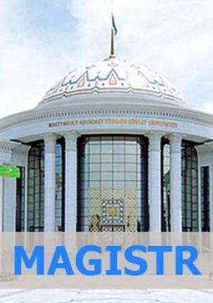 Magtymguly adyndaky Türkmen döwlet uniwersiteti  (Magistratura)