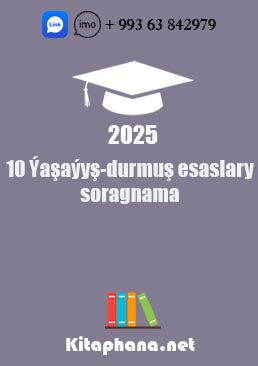 10 Ýaşaýyş durmuş esaslary Soragnama