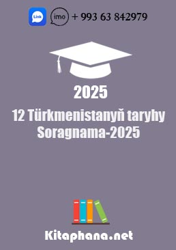 12 Türkmenistanyň taryhy Soragnama